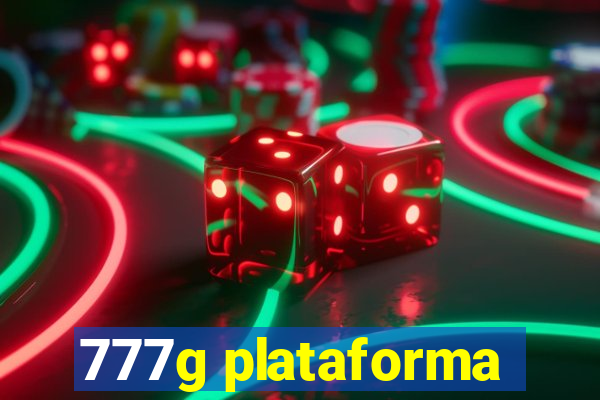 777g plataforma